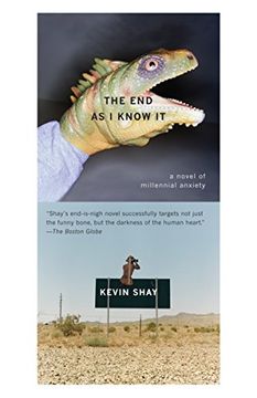 portada The end as i Know it: A Novel of Millenial Anxiety 