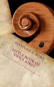 portada Hannah & Rob's Little Book of Viola Jokes (en Inglés)