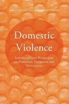 portada Domestic Violence: Interdisciplinary Perspectives on Protection, Prevention and Intervention (en Inglés)