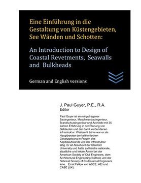 portada Eine Einführung in die Gestaltung von Küstengebieten, see Wänden und Schotten: An Introduction to Design of Coastal Revetments, Seawalls and Bulkheads (in German)