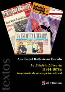 portada La Estafeta Literaria (1944-1978): Trayectoria de un Empeño