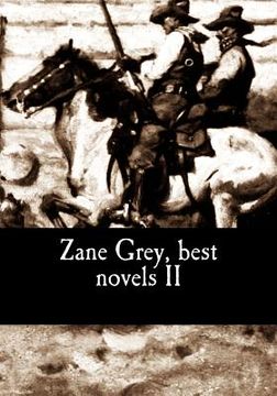 portada Zane Grey, best novels II (en Inglés)