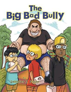 portada The Big Bad Bully (in English)