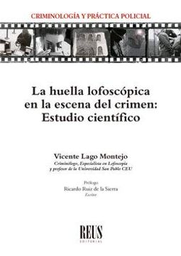 portada La Huella Lofoscópica en la Escena del Crimen: Estudio Científico (in Spanish)
