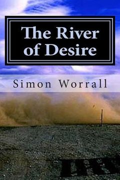 portada The River of Desire: A Journey Of The Heart Through Patagonia (in English)