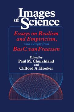 portada Images of Science: Essays on Realism and Empiricism (Science and its Conceptual Foundations Series) (in English)