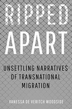 portada Ripped Apart: Unsettling Narratives of Transnational Migration (en Inglés)