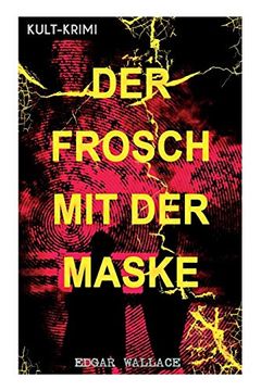portada Der Frosch mit der Maske (Kult-Krimi) - Vollständige Deutsche Ausgabe (en Alemán)