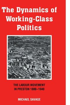portada The Dynamics of Working-Class Politics Paperback (in English)