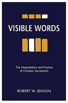 portada visible words: the interpretation and practice of christian sacraments (in English)