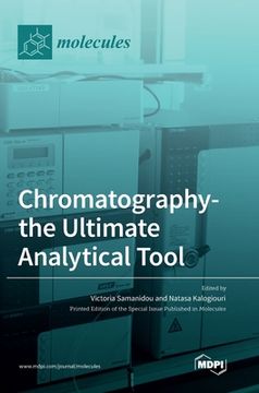 portada Chromatography-the Ultimate Analytical Tool (in English)