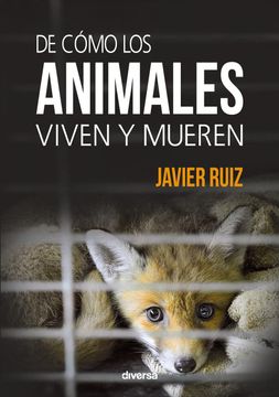 portada De Cómo los Animales Viven y Mueren