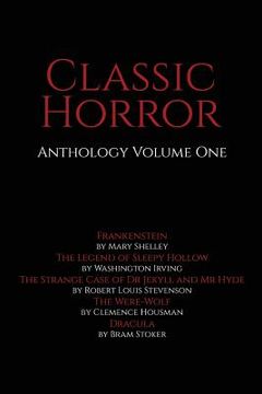 portada Classic Horror: Anthology Volume One (en Inglés)