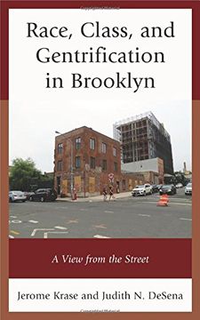 portada Race, Class, and Gentrification in Brooklyn: A View from the Street