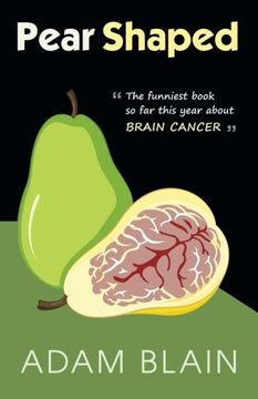 portada Pear Shaped: The Funniest Book So Far This Year About Brain Cancer