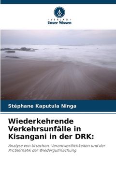 portada Wiederkehrende Verkehrsunfälle in Kisangani in der DRK (en Alemán)