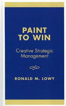 portada paint to win: creative strategic management