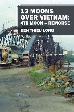 portada 13 Moons Over Vietnam: 4th Moon ~ Remorse (in English)