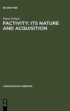 portada Factivity: Its Nature and Acquisition (Linguistische Arbeiten) (en Inglés)