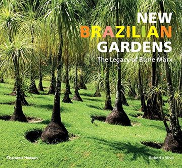 portada New Brazilian Gardens: The Legacy of Burle Marx (en Inglés)