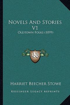 portada novels and stories v1: oldtown folks (1899) (en Inglés)