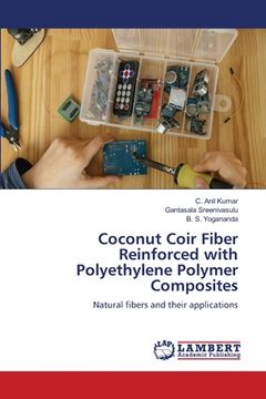 portada Coconut Coir Fiber Reinforced with Polyethylene Polymer Composites (en Inglés)