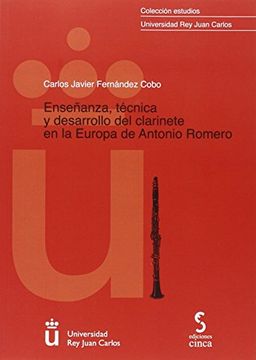 portada Enseñanza, técnica y desarrollo del clarinete en la Europa de Antonio Romero (Coleccion Estudios)