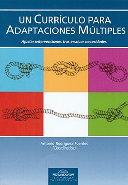 portada Un Currículo para Adaptaciones Múltiples: Ajustar Intervenciones tras evaluar Necesidades
