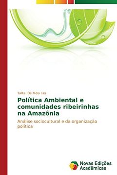 portada Politica Ambiental E Comunidades Ribeirinhas Na Amazonia