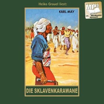 portada Die Sklavenkarawane: Hörbuch, Band 41 der Gesammelten Werke (en Alemán)