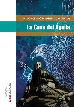portada La Casa del Águila (Narrativa) (in Spanish)