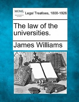 portada the law of the universities. (en Inglés)