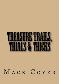 portada Treasure Trails, Trials & Tricks (in English)