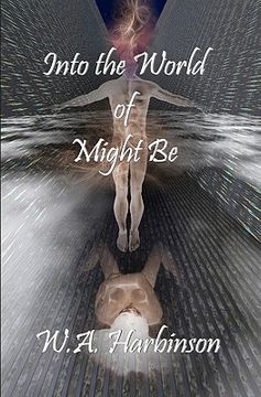 portada into the world of might be