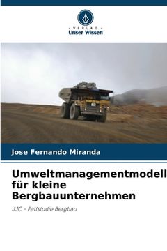 portada Umweltmanagementmodell für kleine Bergbauunternehmen (en Alemán)