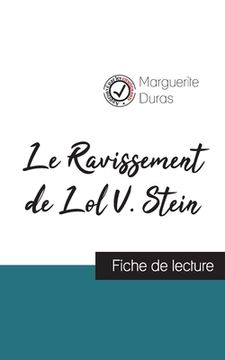 portada Le Ravissement de Lol V. Stein de Marguerite Duras (fiche de lecture et analyse complète de l'oeuvre)