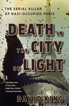 portada Death in the City of Light: The Serial Killer of Nazi-Occupied Paris (en Inglés)