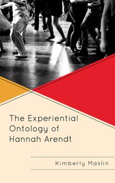 portada The Experiential Ontology of Hannah Arendt (en Inglés)