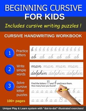 portada Beginning Cursive For Kids: Cursive Handwriting Book for Beginners; More than 100 pages, including Handwriting Puzzles (en Inglés)
