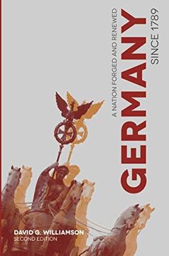portada Germany Since 1789: A Nation Forged and Renewed 