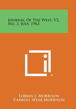 portada Journal of the West, V2, No. 3, July, 1963 (en Inglés)