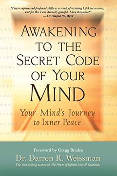 portada Awakening to the Secret Code of Your Mind: Your Mind's Journey to Inner Peace (en Inglés)