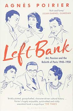 portada Left Bank: Art, Passion and the Rebirth of Paris 1940–1950 (en Inglés)