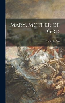 portada Mary, Mother of God (in English)