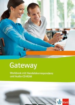 portada Gateway (Neubearbeitung) / Workbook mit Handelskorrespondenz + Schüler-Audio-Cd: Englisch für Berufliche Schulen (in English)