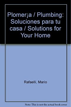 portada Soluciones Para tu Casa Plomeria (Casa Expres) (in Spanish)