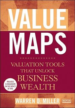 portada Value Maps: Valuation Tools That Unlock Business Wealth (en Inglés)