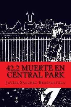 portada 42,2 Muerte en Central Park
