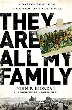 portada They Are All My Family: A Daring Rescue in the Chaos of Saigon's Fall