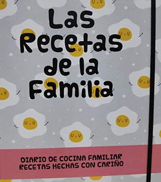 portada Las Recetas de la Familia -Portada Huevo: Diario de Cocina Familiar, Recetas Hechas con Cariño